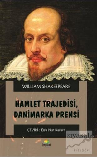 Hamlet Trajedisi Danimarka Prensi William Shakespeare