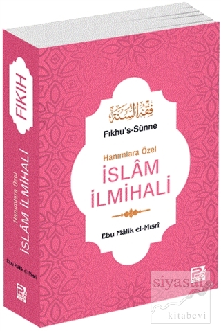 Hanımlara Özel İslam İlmihali - Fıkhu's-Sünne (Roman Boy) Ebu Malik el
