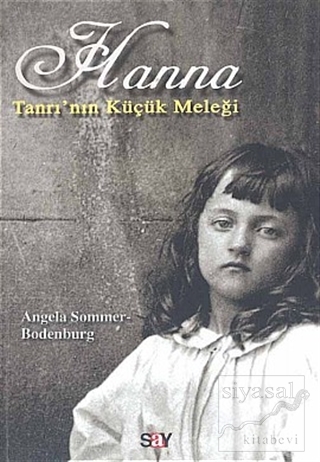 Hanna - Tanrı'nın Küçük Meleği Angela Sommer-Bodenburg