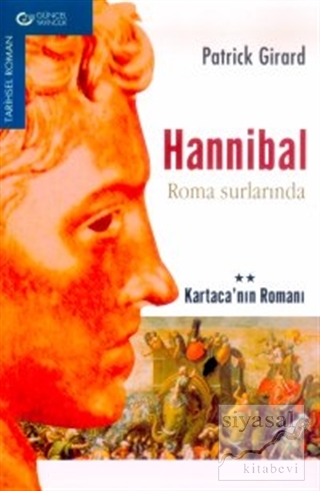 Hannibal Roma Surlarında Kartaca'nın Romanı 2 Patrick Girard