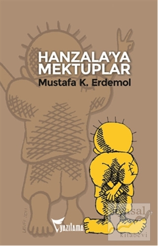 Hanzala'ya Mektuplar Mustafa K. Erdemol