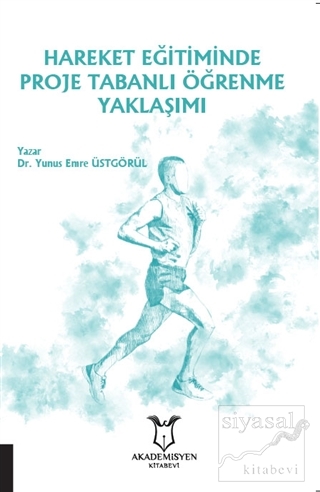 Hareket Eğitiminde Proje Tabanlı Öğrenme Yaklaşımı