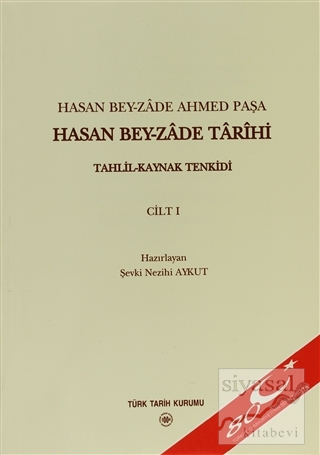 Hasan Bey-zade Tarihi Cilt: 1 Kolektif