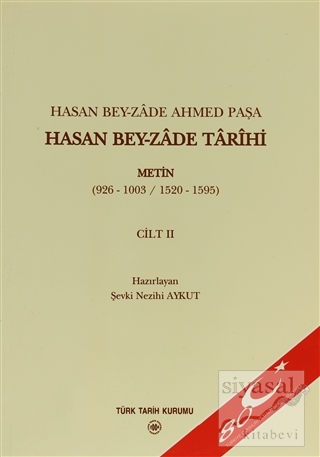 Hasan Bey-zade Tarihi Cilt: 2 Şevki Nezihi Aykut