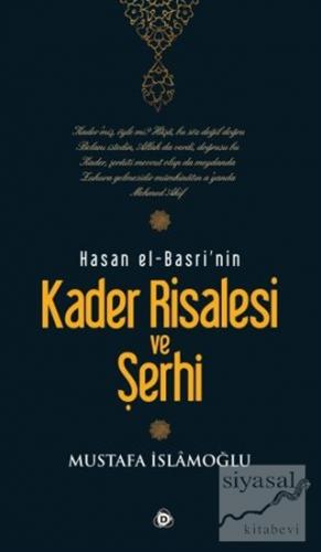 Hasan El-Basri'nin Kader Risalesi ve Şerhi Mustafa İslamoğlu