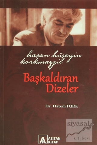 Hasan Hüseyin Korkmazgil - Başkaldıran Dizeler Hatem Türk