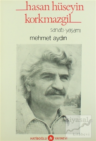 Hasan Hüseyin Korkmazgil Mehmet Aydın