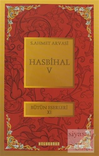 Hasbihal 5 S. Ahmet Arvasi