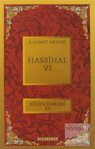 Hasbihal - 6 S. Ahmet Arvasi