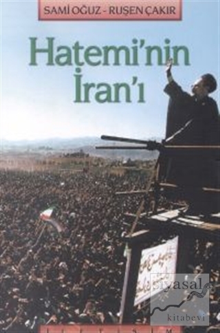 Hatemi'nin İran'ı Sami Oğuz