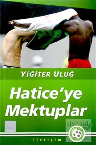 Hatice'ye Mektuplar