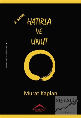 Hatırla ve Unut Murat Kaplan