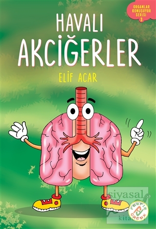 Havalı Akciğerler - Organlar Konuşuyor Serisi 3 Elif Acar