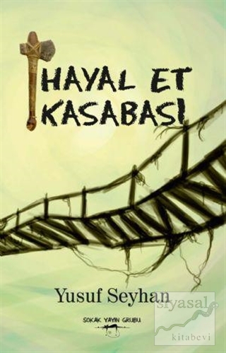 Hayal Et Kasabası