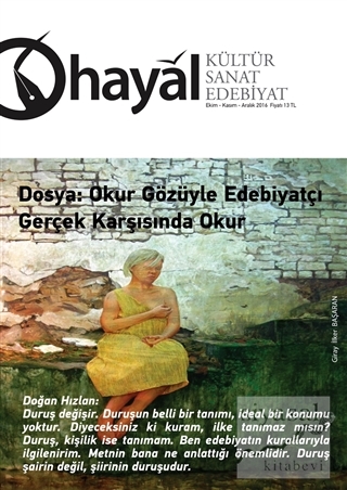Hayal Kültür Sanat Edebiyat Dergisi Sayı: 59 (Ekim-Kasım-Aralık) 2016 