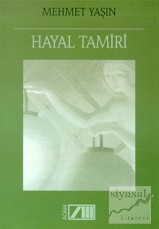Hayal Tamiri Mehmet Yaşın