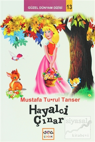 Hayalci Çınar Mustafa Tuğrul Tanser