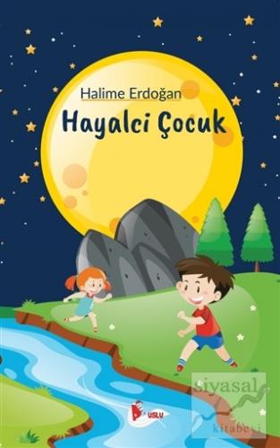 Hayalci Çocuk Halime Erdoğan