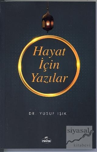 Hayat İçin Yazılar