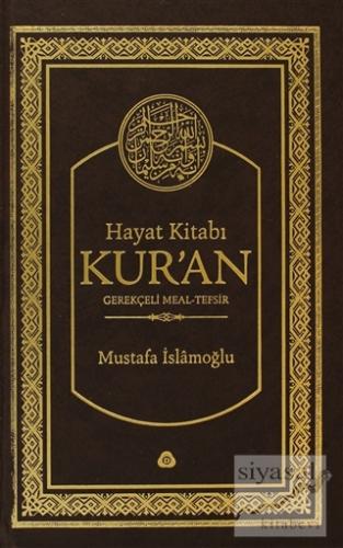 Hayat Kitabı Kur'an (Çanta Boy) (Ciltli) Mustafa İslamoğlu