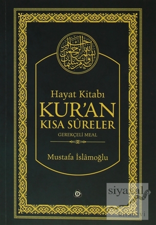 Hayat Kitabı Kur'an Kısa Sureler / Hafız Boy (Ciltli) Mustafa İslamoğl