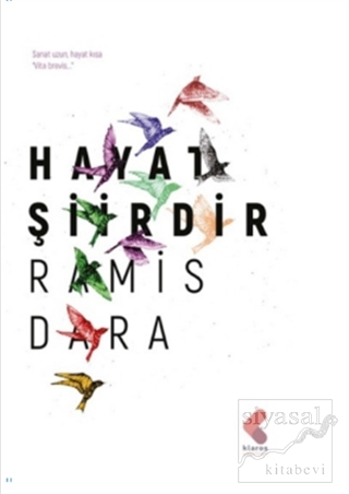 Hayat Şiirdir Ramis Dara