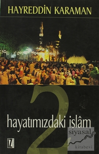 Hayatımızdaki İslam 2 Hayreddin Karaman