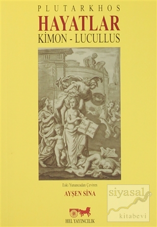 Hayatlar : Kimon - Lucullus Mestrius Plutarkhos