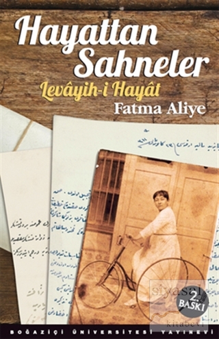 Hayattan Sahneler (Levayih-i Hayat) Fatma Aliye Topuz