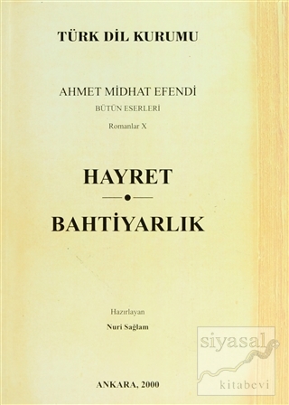 Hayret - Bahtiyarlık Ahmet Mithat