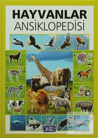 Hayvanlar Ansiklopedisi (Ciltli) Kolektif