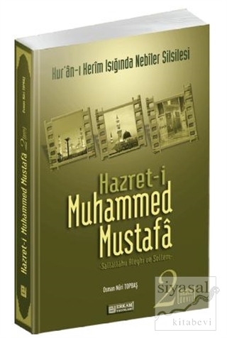 Hazret-i Muhammed Mustafa 2 Medine Devri Osman Nuri Topbaş