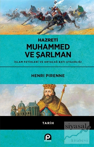 Hazreti Muhammed ve Şarlman (Ciltli) Henri Pirenne