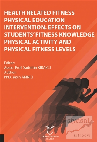 Health Related Fitness Physical Education Intervention: Effects On Stu