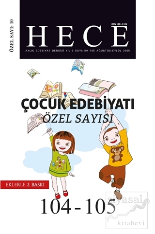 Hece Aylık Edebiyat Dergisi Çocuk Edebiyatı Özel Sayısı: 9 - 104/105 (