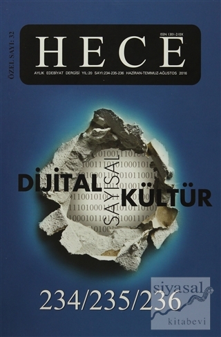 Hece Aylık Edebiyat Dergisi Dijital Sayısal Kültür Özel Sayısı: 234-23