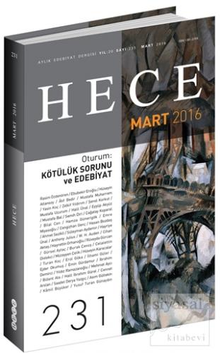 Hece Aylık Edebiyat Dergisi Sayı : 231 - Mart 2016 Kolektif