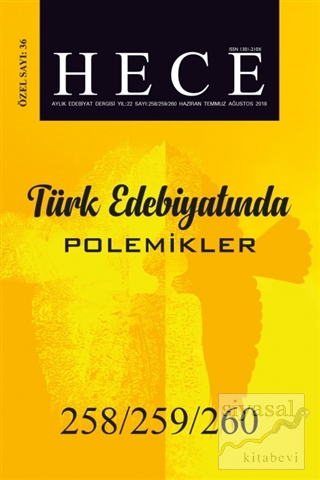 Hece Aylık Edebiyat Dergisi Türk Edebiyatında Polemikler Özel Sayısı: 