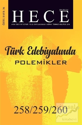 Hece Aylık Edebiyat Dergisi Türk Edebiyatında Polemikler Özel Sayısı: 