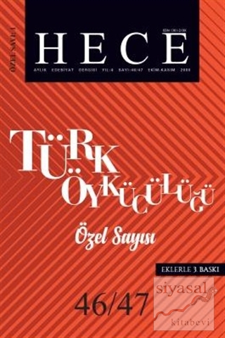 Hece Aylık Edebiyat Dergisi Türk Öykücülüğü Özel Sayısı: 1 / 46- 47 (C