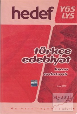 Hedef YGS-LYS Türkçe Edebiyat - Konu Anlatımlı Erhan Ekici