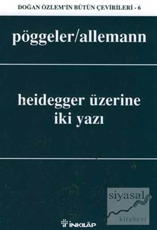 Heidegger Üzerine İki Yazı Otto Pöggeler