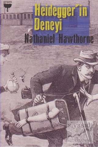 Heidegger'in Deneyi Nathaniel Hawthorne
