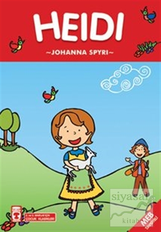 Heidi (Çocuk Klasikleri) Johanna Spyri