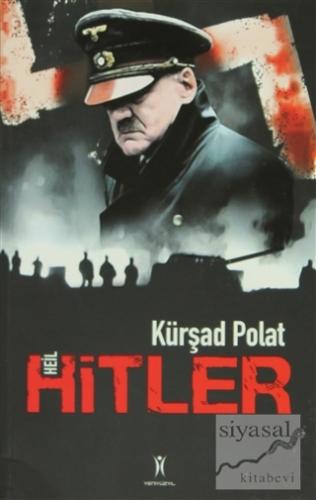 Heil Hitler Kürşad Polat