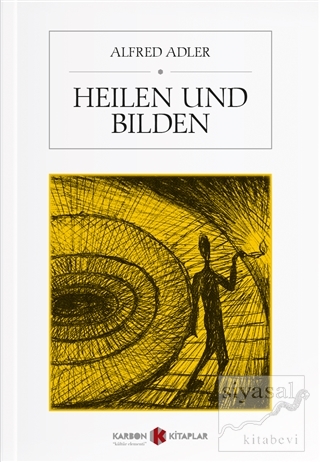 Heilen Und Bilden Alfred Adler