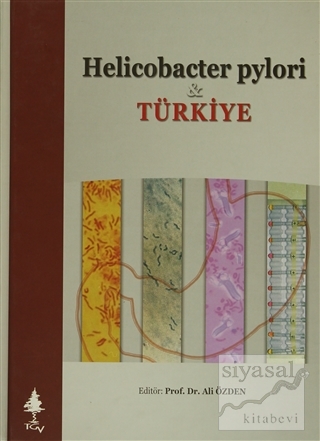 Helicobacter Pylori Türkiye (Ciltli) Kolektif