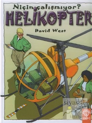 Helikopter Niçin Çalışmıyor? (Ciltli) David West
