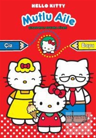 Hello Kitty Mutlu Aile - Çıkartmalı Boyama Kolektif