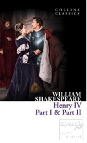 Henry 4 Part 1 - Part 2 (Collins Classics) William Shakespeare
